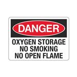 Danger - Oxygen Storage No Smoking No Open Flame Sign